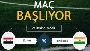 Suriye Hindistan maçı ne zaman? Suriye Hindistan maçı saat kaçta?