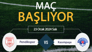 Pendikspor Kasımpaşa maçı ne zaman? Pendikspor Kasımpaşa maçı saat kaçta?