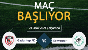 Gaziantep FK Konyaspor maçı ne zaman? Gaziantep FK Konyaspor maçı