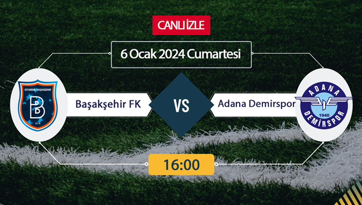 Trendyol Süper Lig’de nefesler tutuldu. Başakşehir Adana Demirspor maçı ile