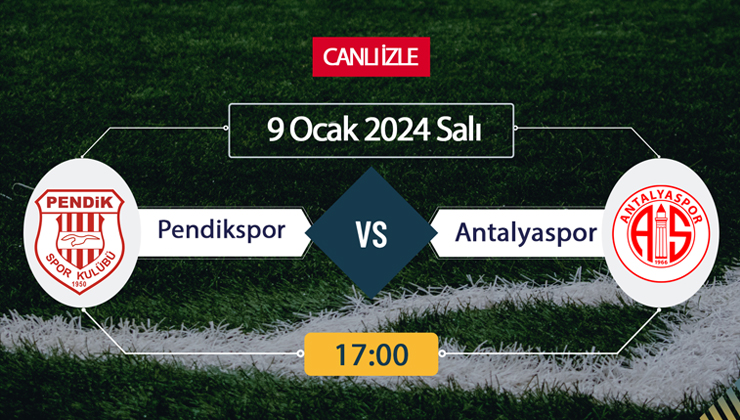 Pendikspor Antalyaspor maçı hangi kanalda? BeIN Sports, Justin Tv, Selçuksports, Taraftarium24 CANLI İZLE