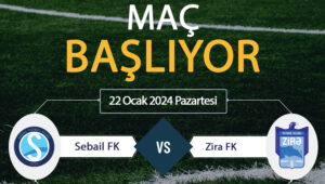 Sebail Zira maçı ne zaman? Sebail Zira maçı saat kaçta?