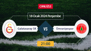 Galatasaray Ümraniyespor canlı izle… Galatasaray, Ziraat Türkiye Kupası’nda bu akşam