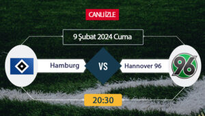 Hamburg Hannover 96 maçı ne zaman? Hannover 96 maçı saat