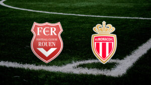 FC Rouen Monaco maçı ne zaman? FC Rouen Monaco maçı