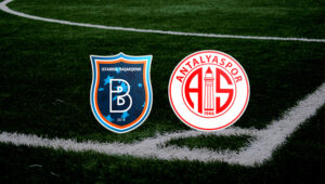 Başakşehir Antalyaspor maçı ne zaman, saat kaçta, hangi kanalda? Başakşehir