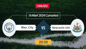 Manchester City Newcastle United maçı ne zaman, saat kaçta, hangi
