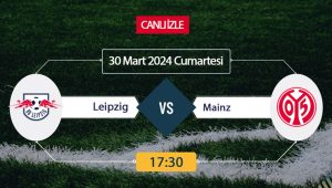 Leipzig Mainz maçı ne zaman, saat kaçta, hangi kanalda? Leipzig