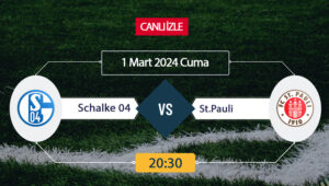 Schalke 04 St.Pauli canlı ŞİFRESİZ DONMADAN İZLE! Almanya Bundesliga 2’de