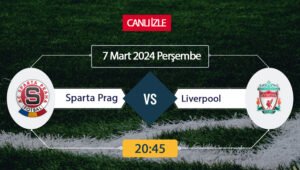 Sparta Prag Liverpool maçı ne zaman, saat kaçta, hangi kanalda?
