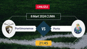 Portimonense FC Porto maçı ne zaman, saat kaçta, hangi kanalda?