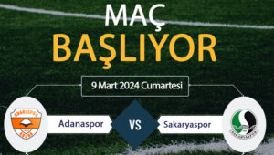 Adanaspor Sakaryaspor maçı canlı izle! TFF 1. Lig’in 26. haftasında