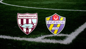 Bandırmaspor Eyüpspor maçı ne zaman, saat kaçta, hangi kanalda? Bandırmaspor