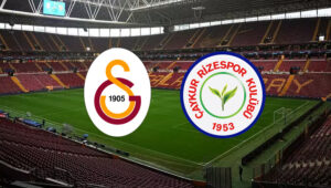 Galatasaray Çaykur Rizespor maçı ne zaman, saat kaçta, hangi kanalda?
