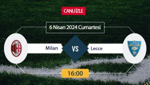 Milan Lecce maçı ne zaman, saat kaçta, hangi kanalda? Milan