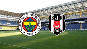 Fenerbahçe Beşiktaş maçı ne zaman, saat kaçta, hangi kanalda? Fenerbahçe