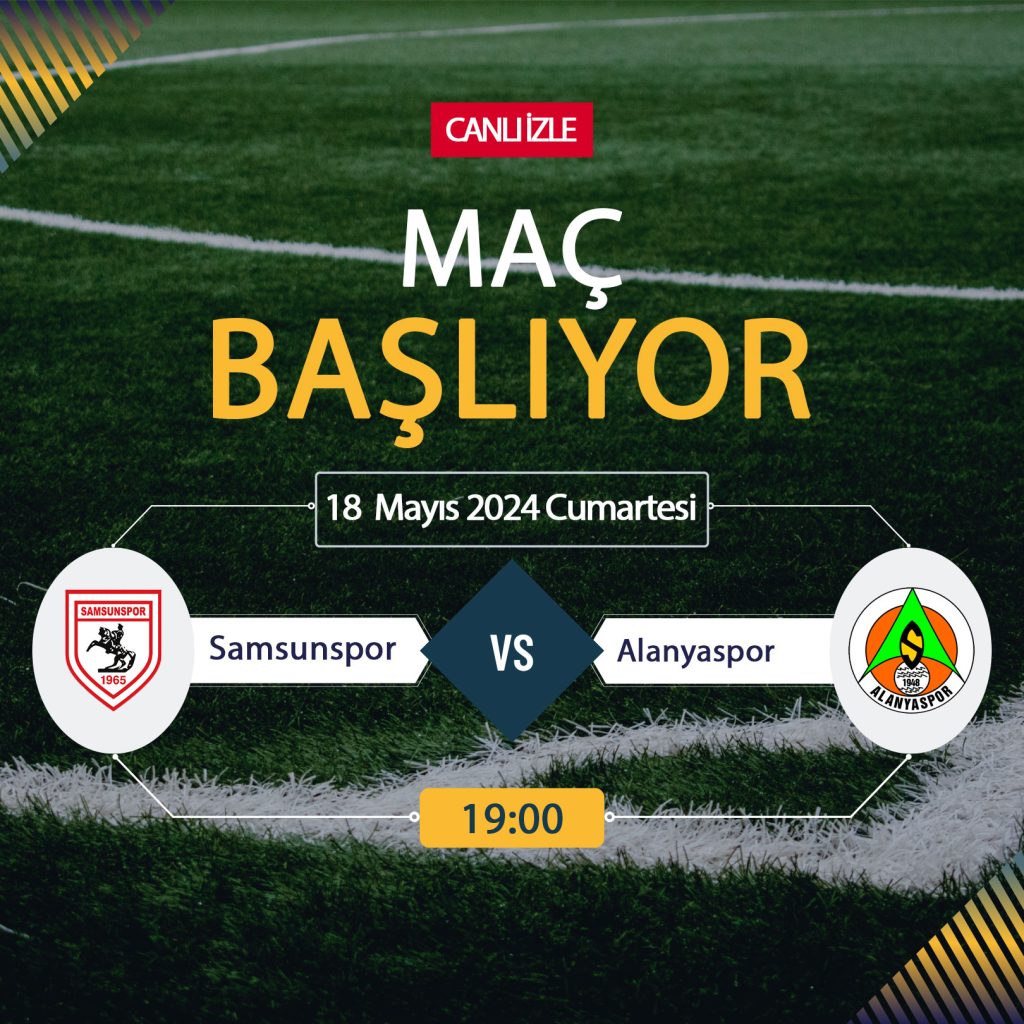 Samsunspor Alanyaspor maçı beiN Sports, TARAFTARIUM 24 CANLI İZLE! Samsunspor Alanyaspor Canlı Donmadan Şifresiz izleme linki 18 MAYIS Samsunspor Alanyaspor maçı beiN Sports, TARAFTARIUM 24 CANLI İZLE! Samsunspor Alanyaspor Canlı Donmadan Şifresiz izleme linki 18 MAYIS