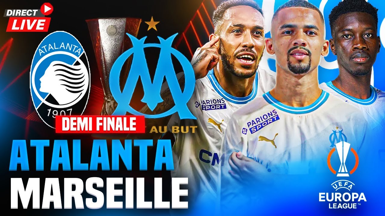 UEFA Avrupa Ligi’nin nefes kesen yarı finalinde Atalanta ile Marsilya,
