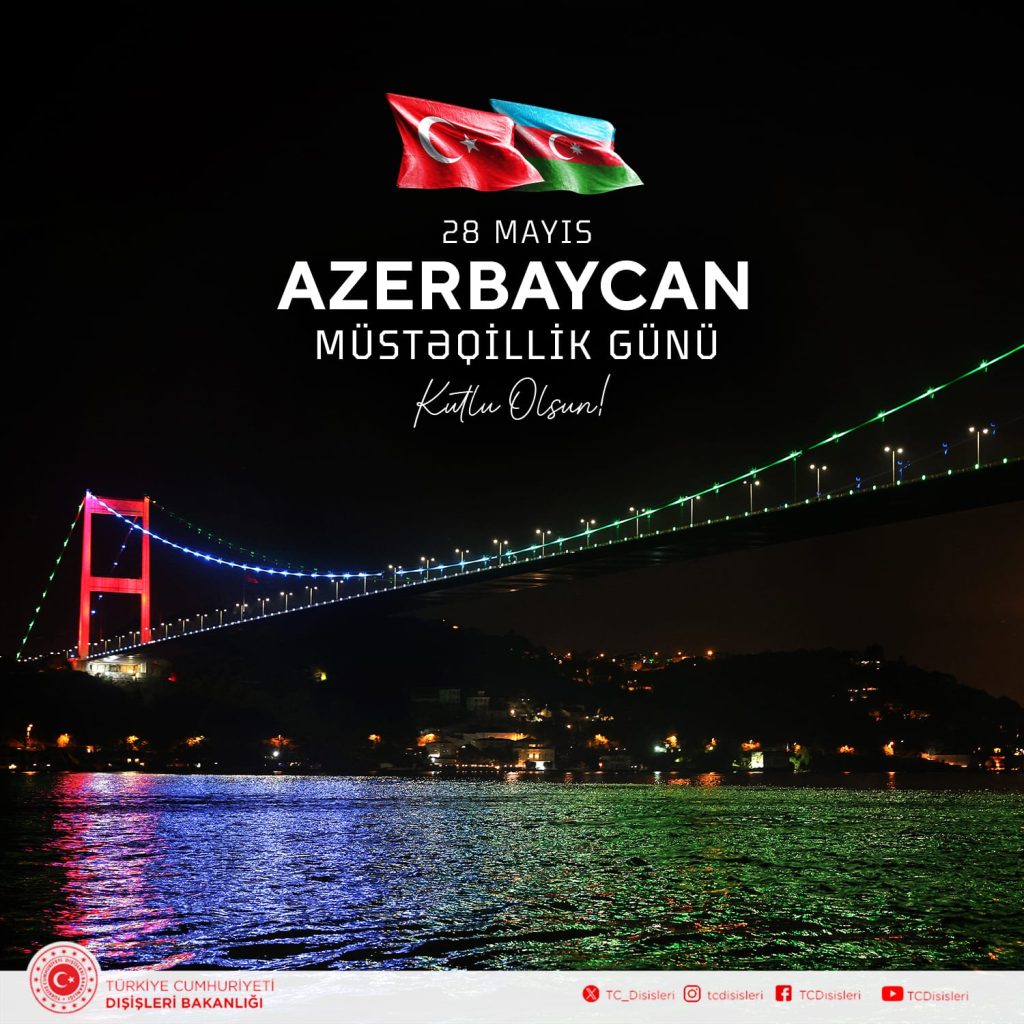 Türkiye'den Azerbaycan'a 'Bağımsızlık Günü' Kutlaması