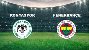 Trendyol Süper Lig’in 35. haftasında heyecan dorukta! Fenerbahçe, Konyaspor deplasmanında