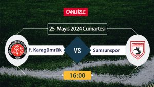 Karagümrük Samsunspor maçı ne zaman, saat kaçta ve hangi kanalda?