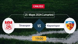 Sivasspor Kayserispor maçı ne zaman, saat kaçta, hangi kanalda? Sivasspor
