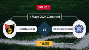 İstanbulspor Adana Demirspor maçı ne zaman, saat kaçta, hangi kanalda?