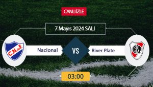 Nacional ve River Plate dev mücadelesi 8 Mayıs’ta! Maçın tarihi,