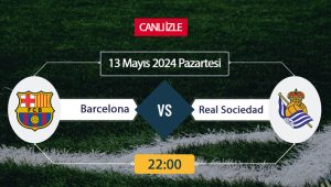 Barcelona Real Sociedad maçı ne zaman, saat kaçta, hangi kanalda?