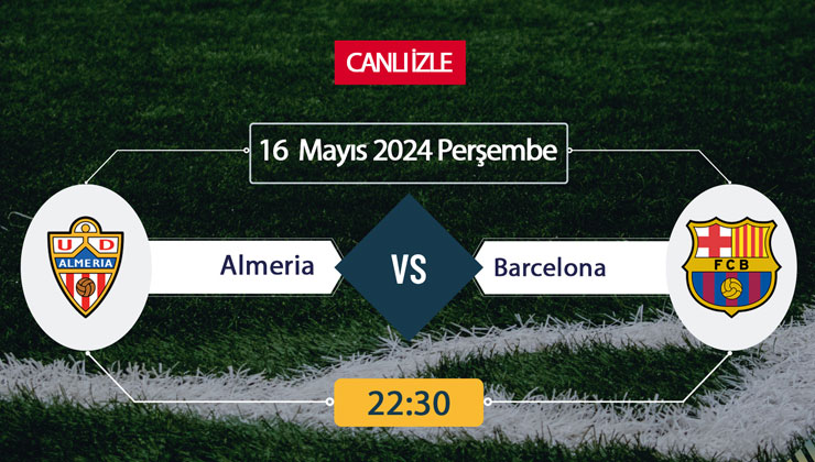 almeria barça canlı izle