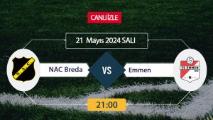NAC Breda FC Emmen maçı ne zaman, saat kaçta, hangi