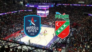 Anadolu Efes ve Pınar Karşıyaka, 29 Mayıs’ta Sinan Erdem Spor