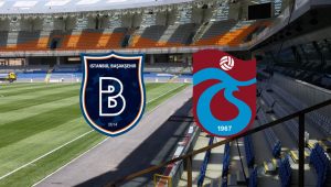 Başakşehir Trabzonspor maçı ne zaman, saat kaçta, hangi kanalda? 18