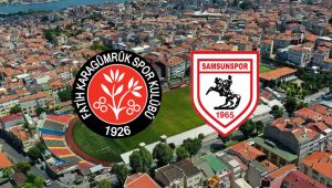 Karagümrük Samsunspor maçı ne zaman, saat kaçta ve hangi kanalda?