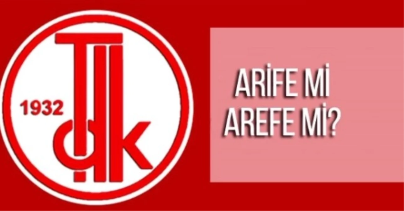 Bu tartışmalı kelime, bayram öncesini ifade etmek için kullanılır ve