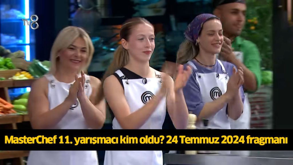 MasterChef 11. kim oldu? MasterChef 11. finalist kim oldu? MasterChef 11 yarışmacı belli oldu mu? 24 TEMMUZ 2024 MasterChef 11. kim oldu? MasterChef 11. finalist kim oldu? MasterChef 11 yarışmacı belli oldu mu? 24 TEMMUZ 2024