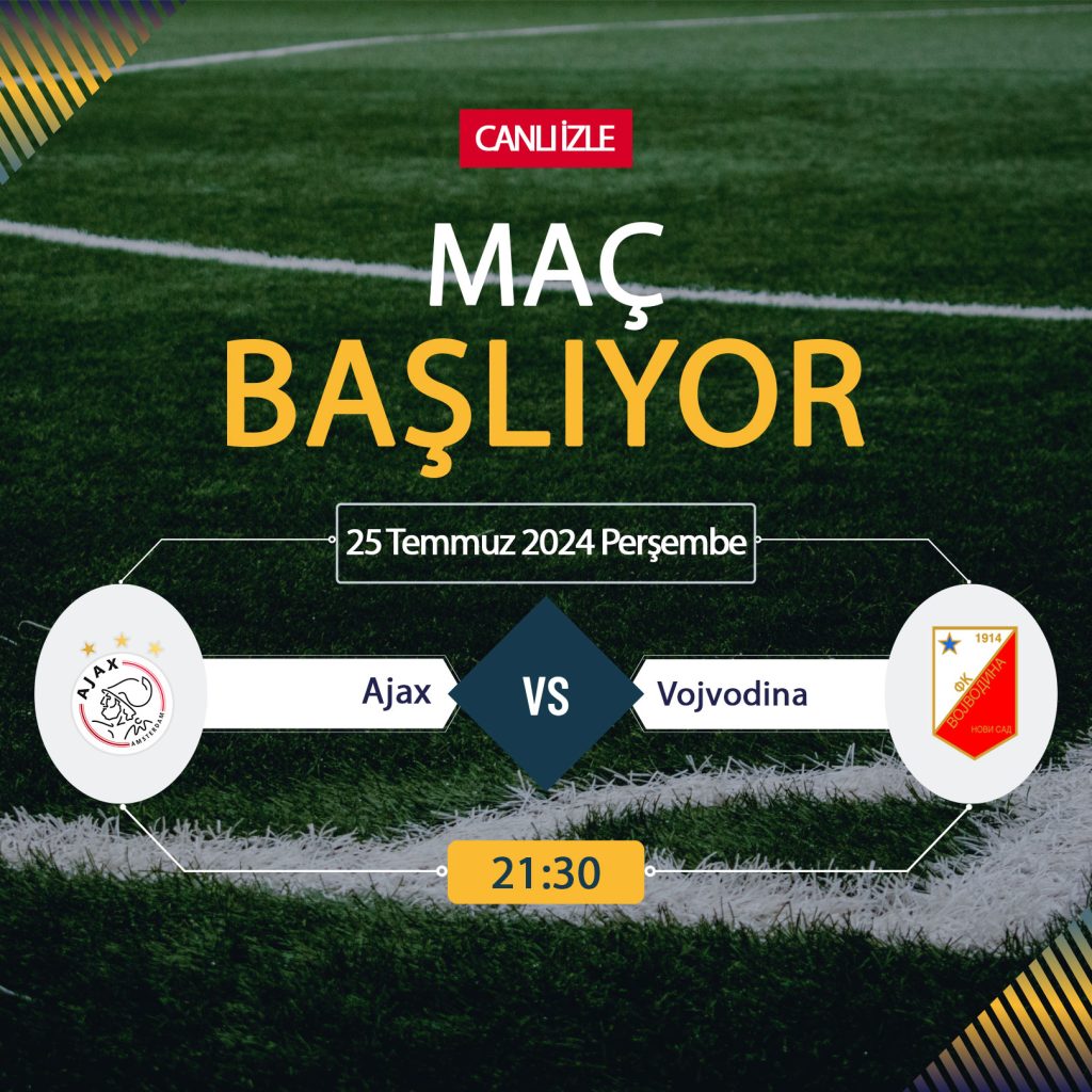 Ajax Vojvodina CANLI İZLE Şifresiz, TV8, Taraftarium, Taraftarium24, Justin TV yan izleme ekranı 25 TEMMUZ 2024 Ajax Vojvodina maçı TRT Spor, TARAFTARIUM 24 CANLI İZLE! Ajax Vojvodina Canlı Donmadan Şifresiz izleme linki 25 TEMMUZ 2024