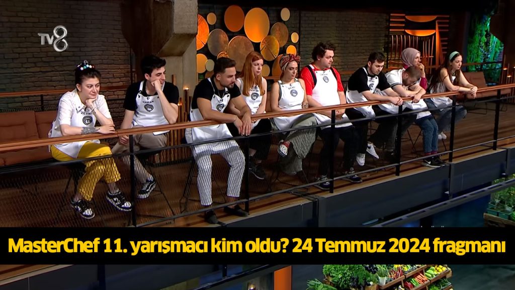 MasterChef 11. önlüğü kim aldı? MasterChef onbirinci finalist kim oldu? MasterChef 11 ana kadroya kim girdi? 24 TEMMUZ 2024 MasterChef 11. önlüğü kim aldı? MasterChef onbirinci finalist kim oldu? MasterChef 11 ana kadroya kim girdi? 24 TEMMUZ 2024