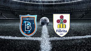 Başakşehir La Fiorita maçı ne zaman? Başakşehir, Avrupa Konferans Ligi’nde