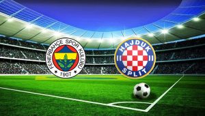 Fenerbahçe Hajduk Split S Sport Plus İZLE! Fenerbahçe Hajduk Split