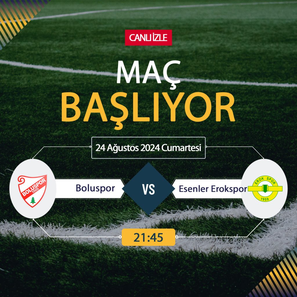 CANLI İZLE! Boluspor Esenler Erokspor maçı BeIN Sports MAX 2 donmadan şifresiz canlı maç izle 24 AĞUSTOS 2024