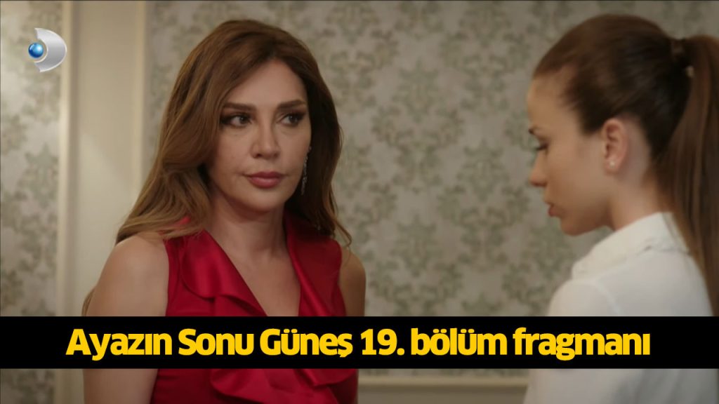 Bu Akşam (15 Ağustos) AYAZIN SONU GÜNEŞ DİZİSİ YENİ BÖLÜM FULL İZLE! Ayazın Sonu Güneş 19. Bölüm Kanal D reklamsız donmadan HD İZLE