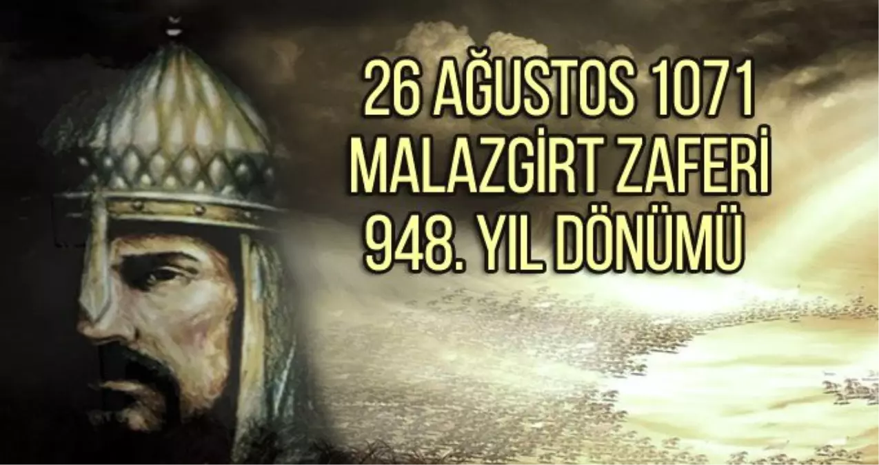 Türk tarihinin önemli dönüm noktalarından biri olan Malazgirt Zaferi’nin 953.