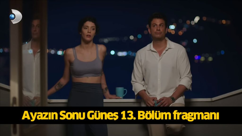 Ayazın Sonu Güneş dizisi hangi kanalda, ne zaman, hangi gün yayınlanacak, yayın tarihi belli oldu mu? 7 AĞUSTOS 2024 ÇARŞAMBA Ayazın Sonu Güneş dizisi hangi kanalda, ne zaman, hangi gün yayınlanacak, yayın tarihi belli oldu mu? 7 AĞUSTOS 2024 ÇARŞAMBA