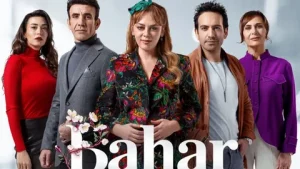 Bahar dizisinin güçlü oyuncu kadrosu ve dikkat çeken konusuyla izleyicileri
