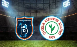 Trendyol Süper Lig’in heyecanla beklenen karşılaşmalarından biri olan Rizespor-Başakşehir maçı