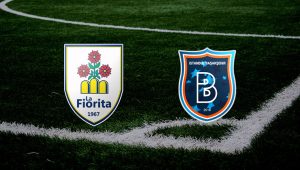 La Fiorita Başakşehir maçı ne zaman? Başakşehir, UEFA Konferans Ligi