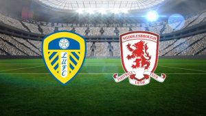 Leeds United Middlesbrough maçını ŞİFRESİZ donmadan CANLI İZLE! Leeds United