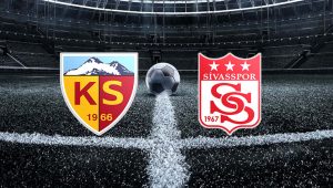 CANLI İZLE! Kayserispor Sivasspor maçı İZLE! İki takım da ilk