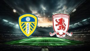CANLI İZLE Leeds United Middlesbrough ŞİFRESİZ! Futbolseverler, bu hafta sonu